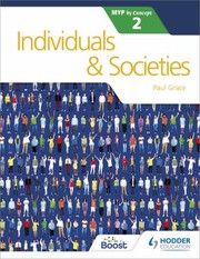 Cover of: Individuals and Societies for the IB MYP 2 by Paul Grace