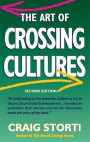 Cover of: The Art of Crossing Cultures by Craig Storti