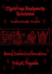 Cover of: Mysterium Baphometis Revelatum: Editing, Endnotes, and Introduction