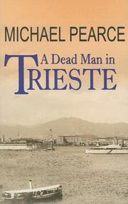 A dead man in Trieste by Michael Pearce