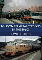 Cover of: London Terminal Stations in The 1960s