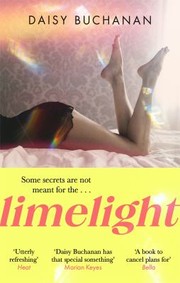 Cover of: Limelight: The New Novel from the Author of Insatiable