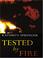Cover of: Tested by fire