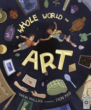 Cover of: Whole World of Art: A Decolonised History of Art