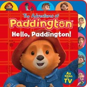 Cover of: Hello, Paddington! (Tabbed Board) (the Adventures of Paddington)