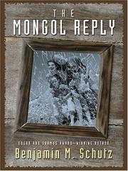 Cover of: The Mongol reply by Benjamin M. Schutz