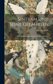 Cover of: Sintram und Seine Gefährten: Eine Nordische Erzählung Nach Albrecht Dürer