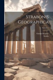 Cover of: Strabonis Geographica; Volume 1