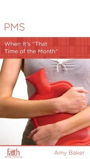 Cover of: PMS: When It's That Time of the Month