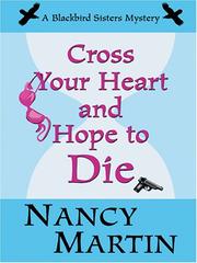 Cover of: Cross your heart and hope to die by Martin, Nancy