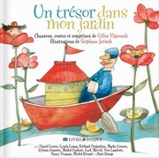 Trésor Dans Mon Jardin by Sylvain Cossette, Stephane Jorsich, Gilles Vigneault, Yves Lambert