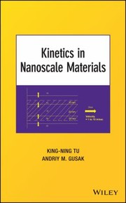 Cover of: Kinetics in Nanoscale Materials