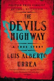 Cover of: The Devil's Highway: A True Story