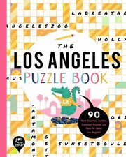 Cover of: Los Angeles Puzzle Book: 90 Word Searches, Jumbles, Crossword Puzzles, and More All about Los Angeles, California!