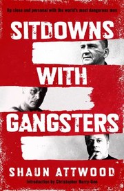 Cover of: Sitdowns with Gangsters