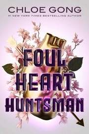 Cover of: Foul Heart Huntsman