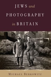 Cover of: Jews and Photography in Britain