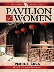 Cover of: Pavilion of women by Pearl S. Buck, Pearl S. Buck