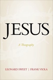Cover of: Jesus: A Theography