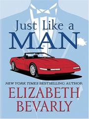Cover of: Just like a man by Elizabeth Bevarly