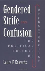 Cover of: Gendered strife & confusion by Laura F. Edwards, Laura F. Edwards