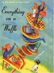 Cover of: Everything On A Waffle by Polly Horvath