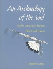 Cover of: An archaeology of the soul: North American Indian belief and ritual