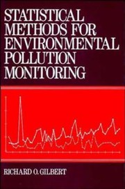 Cover of: Statistical Methods for Environmental Pollution Monitoring by Richard O. Gilbert, Richard O. Gilbert