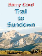 Cover of: Trail to Sundown | Barry Cord