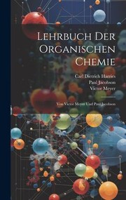 Lehrbuch der organischen Chemie by Victor Meyer