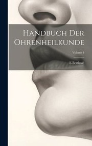 Cover of: Handbuch der Ohrenheilkunde; Volume 1