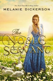 Cover of: Noble Servant by Melanie Dickerson