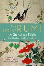 Cover of: Book of Rumi: 105 Stories and Fables That Illumine, Delight, and Inform