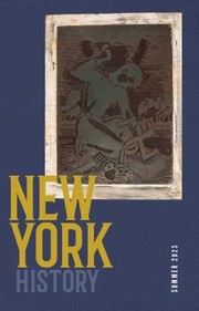 Cover of: New York History, Volume 104, Number 1: Summer 2023