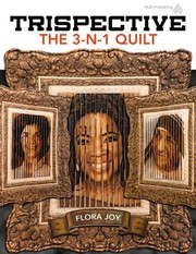 Cover of: Trispective: The 3-n-1 Quilt