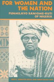 Cover of: For women and the nation: Funmilayo Ransome-Kuti of Nigeria