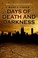 Cover of: Days of Death and Darkness