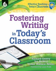 Cover of: Fostering Writing in Today's Classroom