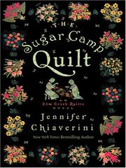 Cover of: The sugar camp quilt: an Elm Creek quilts novel