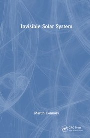 Cover of: Invisible Solar System by Martin Connors