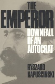 Cover of: Emperor: Downfall of an Autocrat