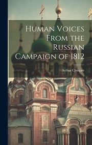 Cover of: Human Voices from the Russian Campaign Of 1812