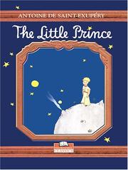 Cover of: The little prince by Antoine de Saint-Exupéry
