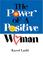 Cover of: The Power Of A Positive Woman