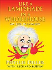Cover of: Like a lampshade in a whorehouse ; my life in comedy