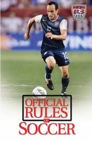 Cover of: The official rules of soccer by Triumph Books (Firm), Triumph Books (Firm)