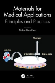 Cover of: Materials for Medical Applications: Principles and Practices