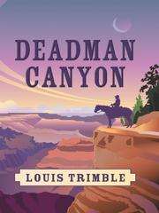Cover of: Deadman canyon