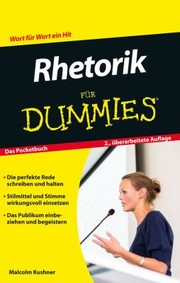 Cover of: Rhetorik Für Dummies by Malcolm Kushner