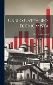 Cover of: Carlo Cattaneo, Economista